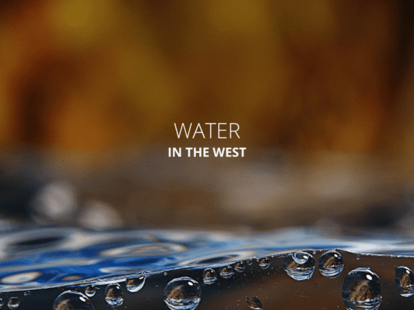 Live: Water in the West