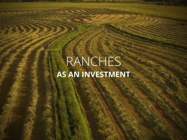 Live: Ranches as an Investment