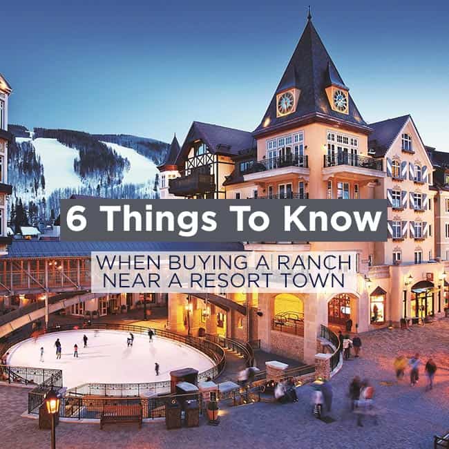 buying-a-ranch-resort-town